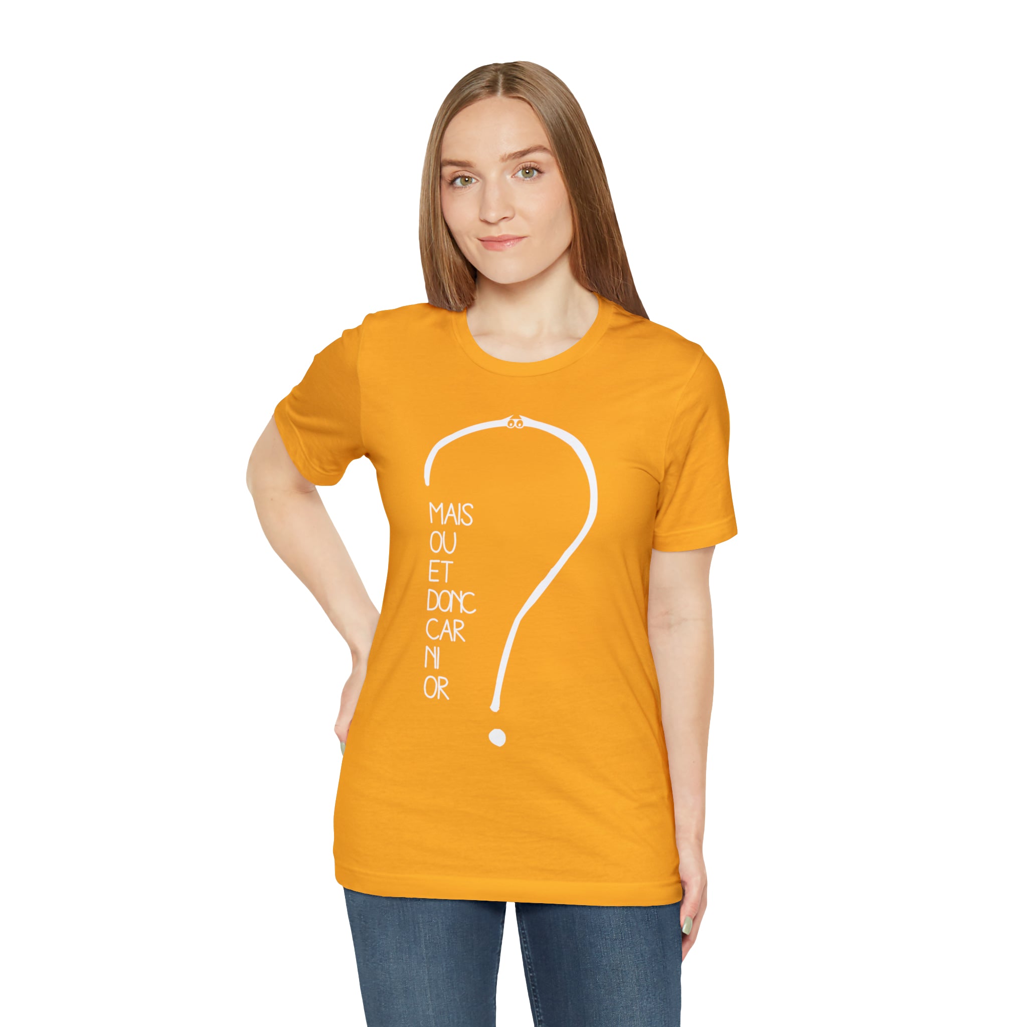 Unisex Adult T-shirt - But where and so because neither gold