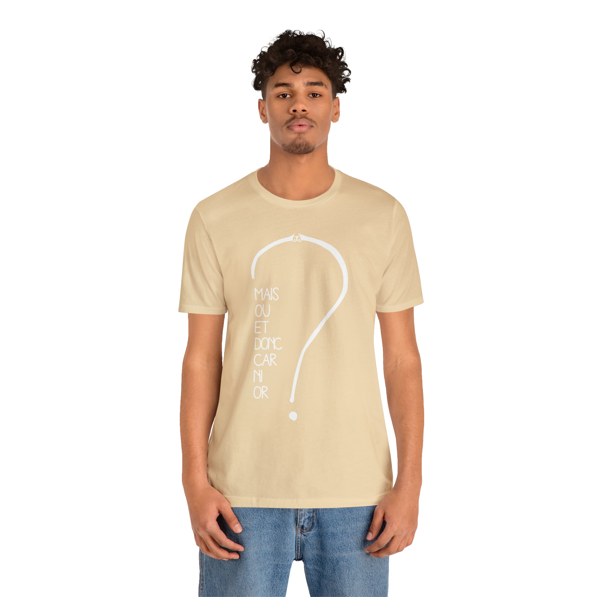 Unisex Adult T-shirt - But where and so because neither gold