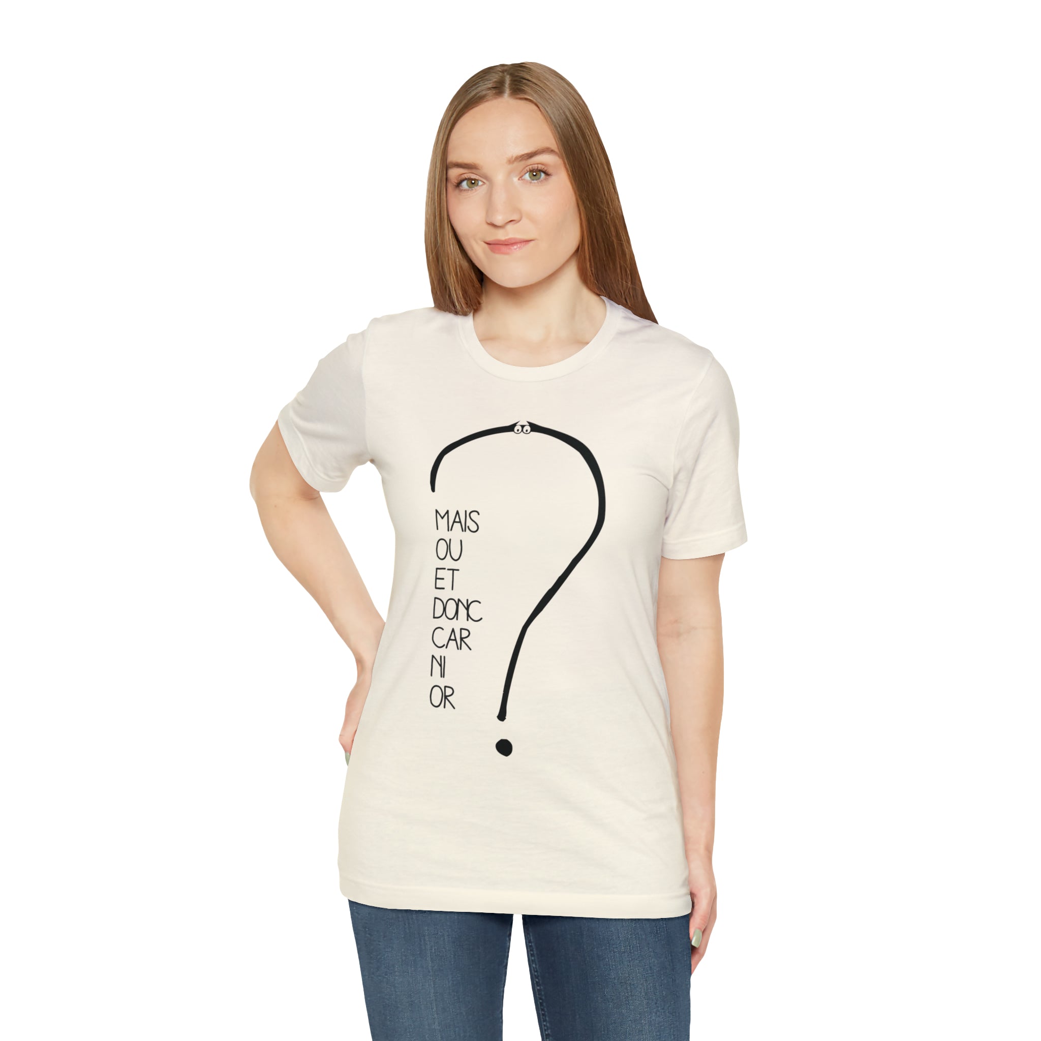 Unisex Adult T-shirt - But where and so because neither gold