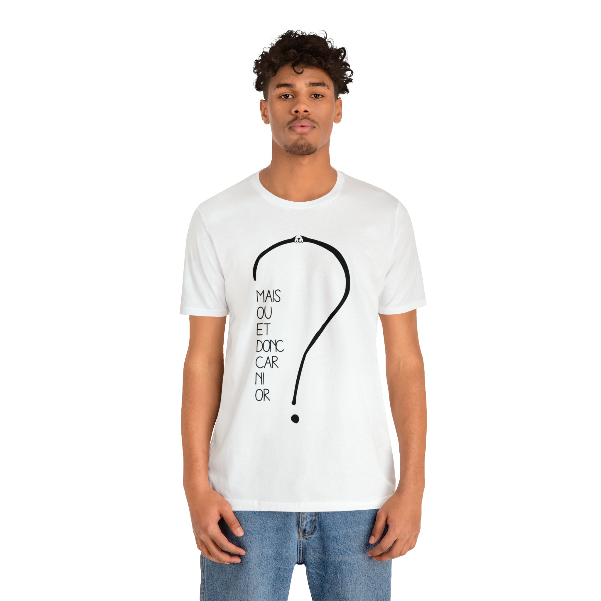 Unisex Adult T-shirt - But where and so because neither gold