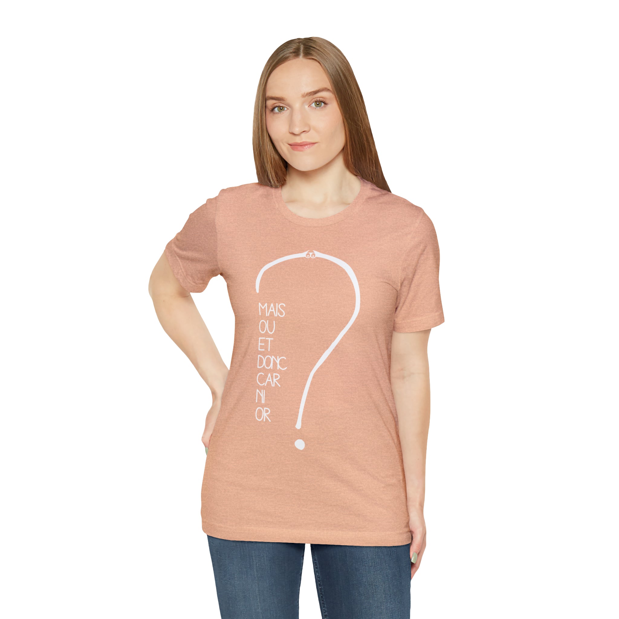 Unisex Adult T-shirt - But where and so because neither gold