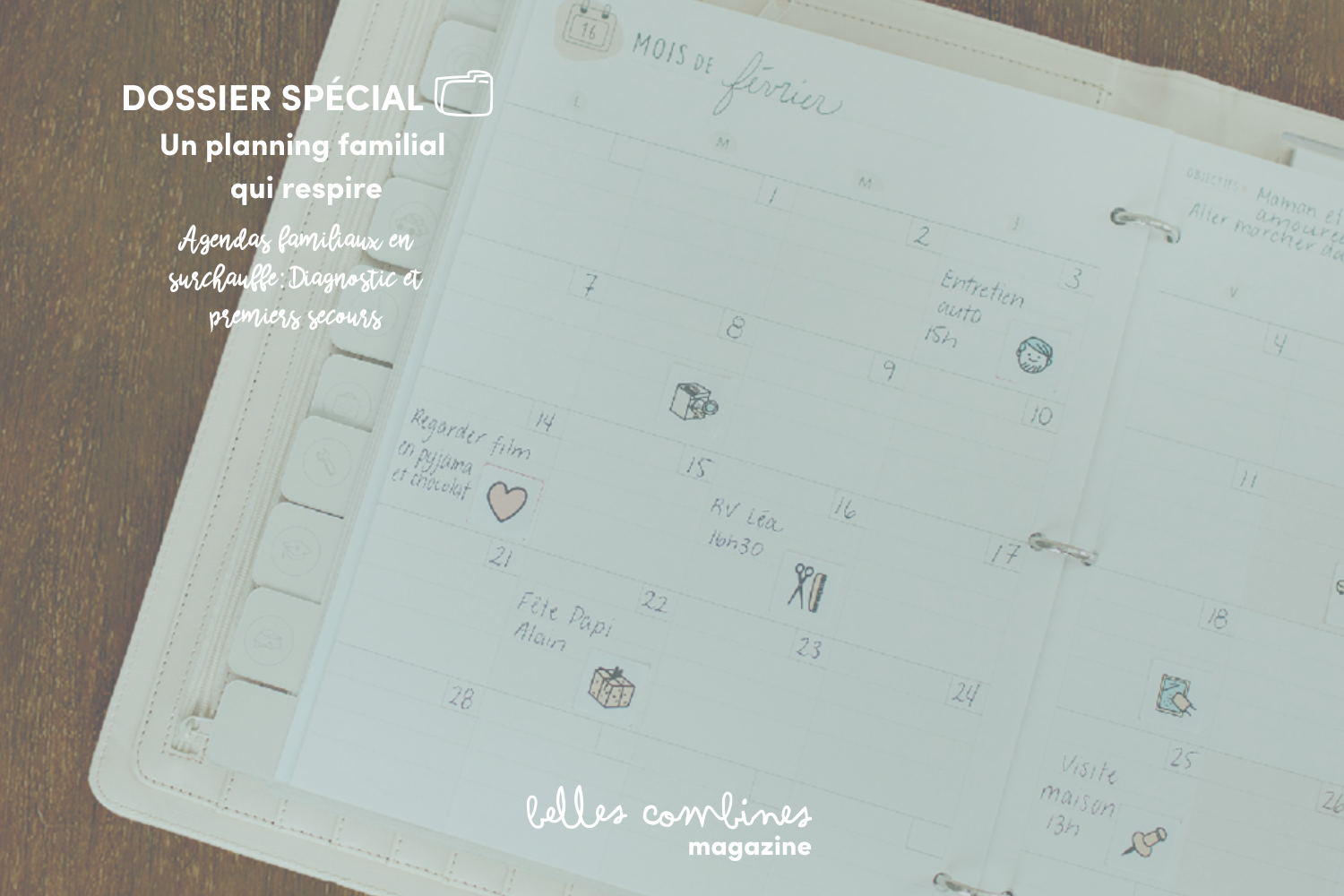 Agendas familiaux en surchauffe: Diagnostic et premiers secours