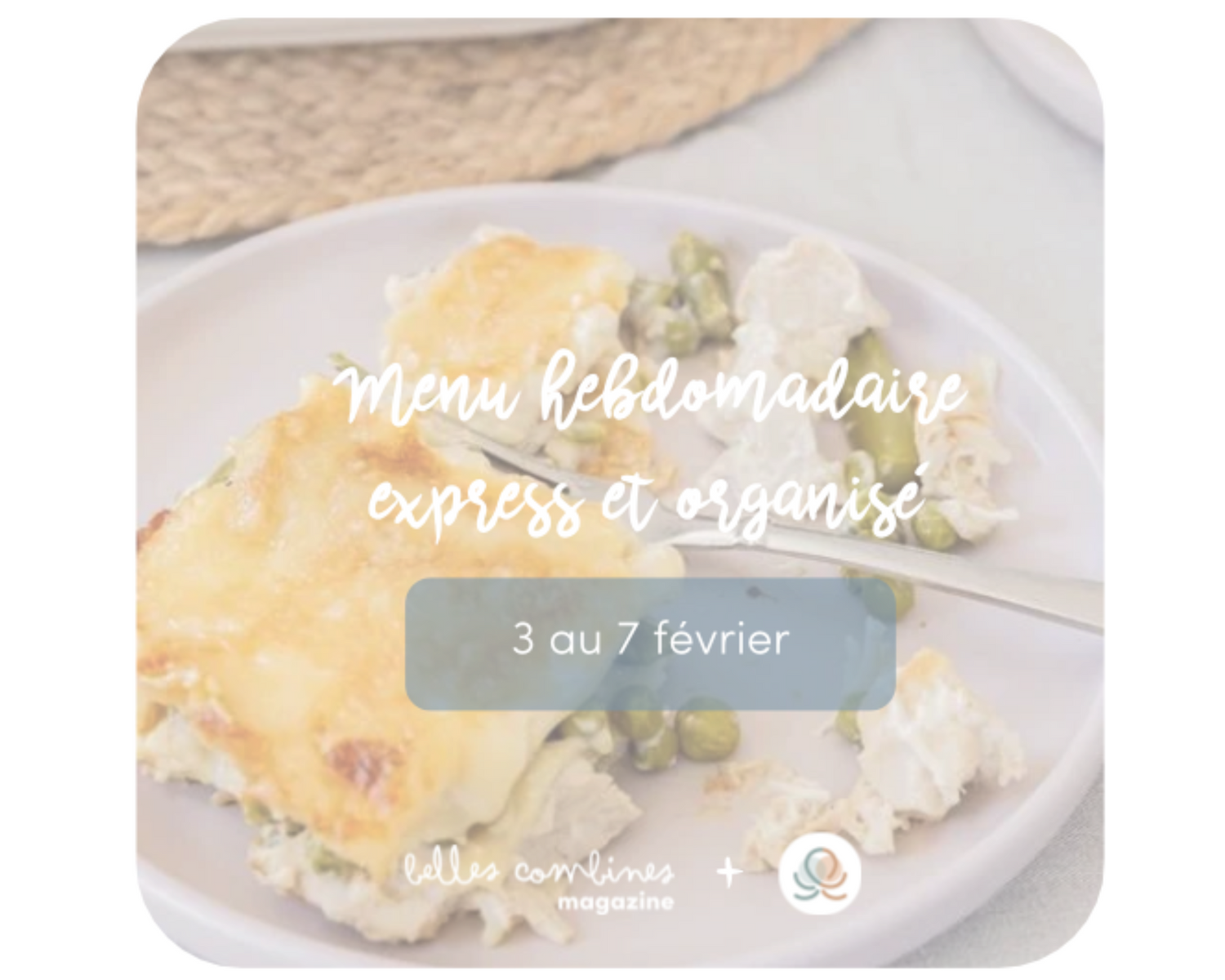 Menu Express & Organisé Semaine du 3 au 7 février