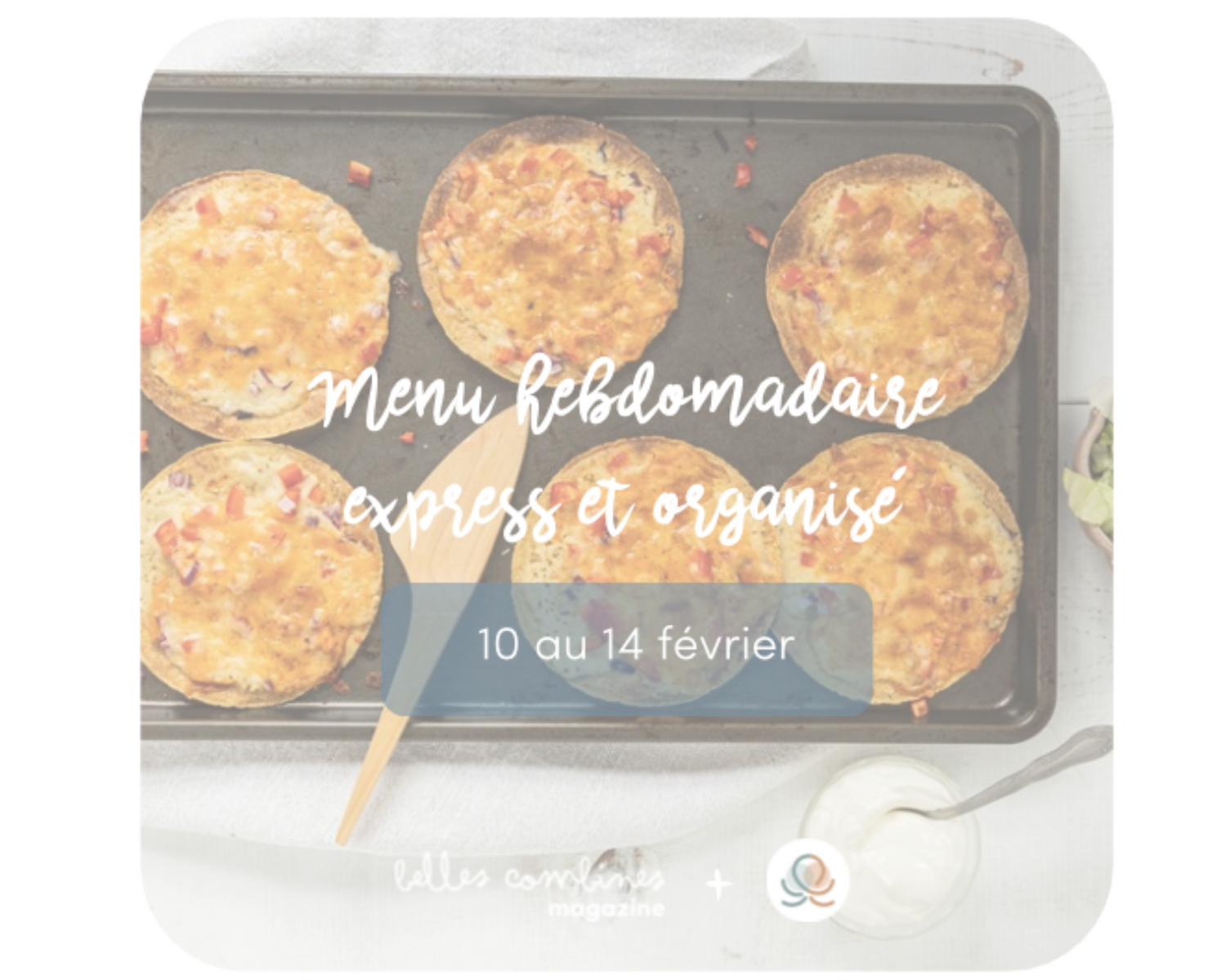 Menu Express & Organisé Semaine du 10 au 14 février