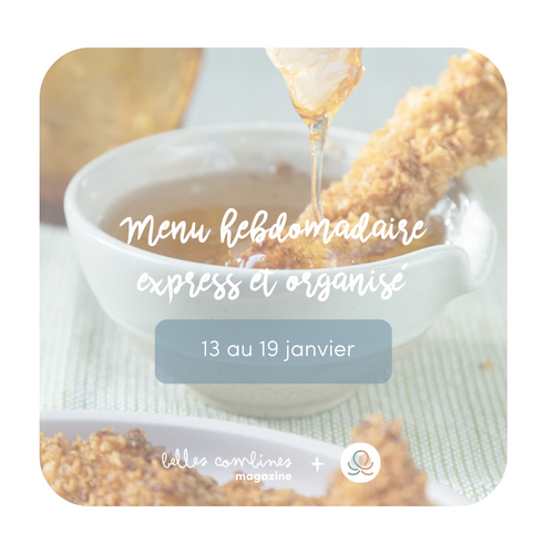 Menu Express & Organisé Semaine du 13 au 19 janvier