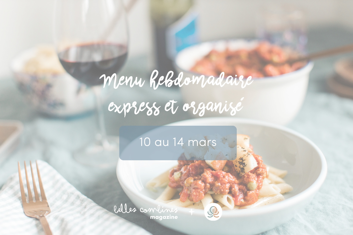 Menu Express & Organisé Semaine du 10 au 14 mars