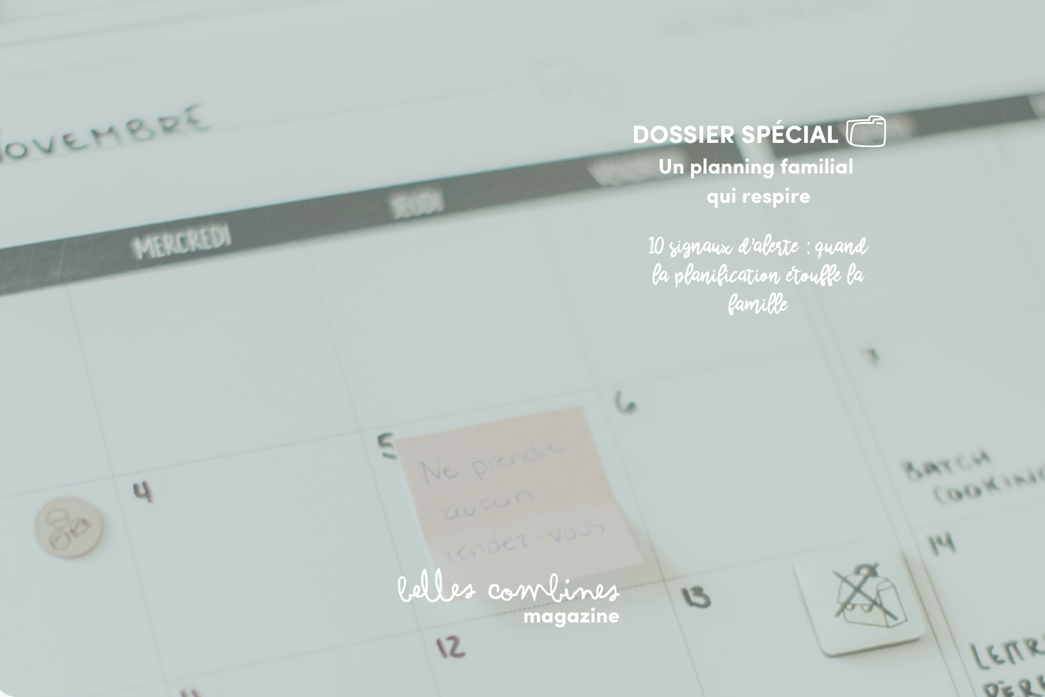 10 signaux d'alerte : quand la planification étouffe la famille