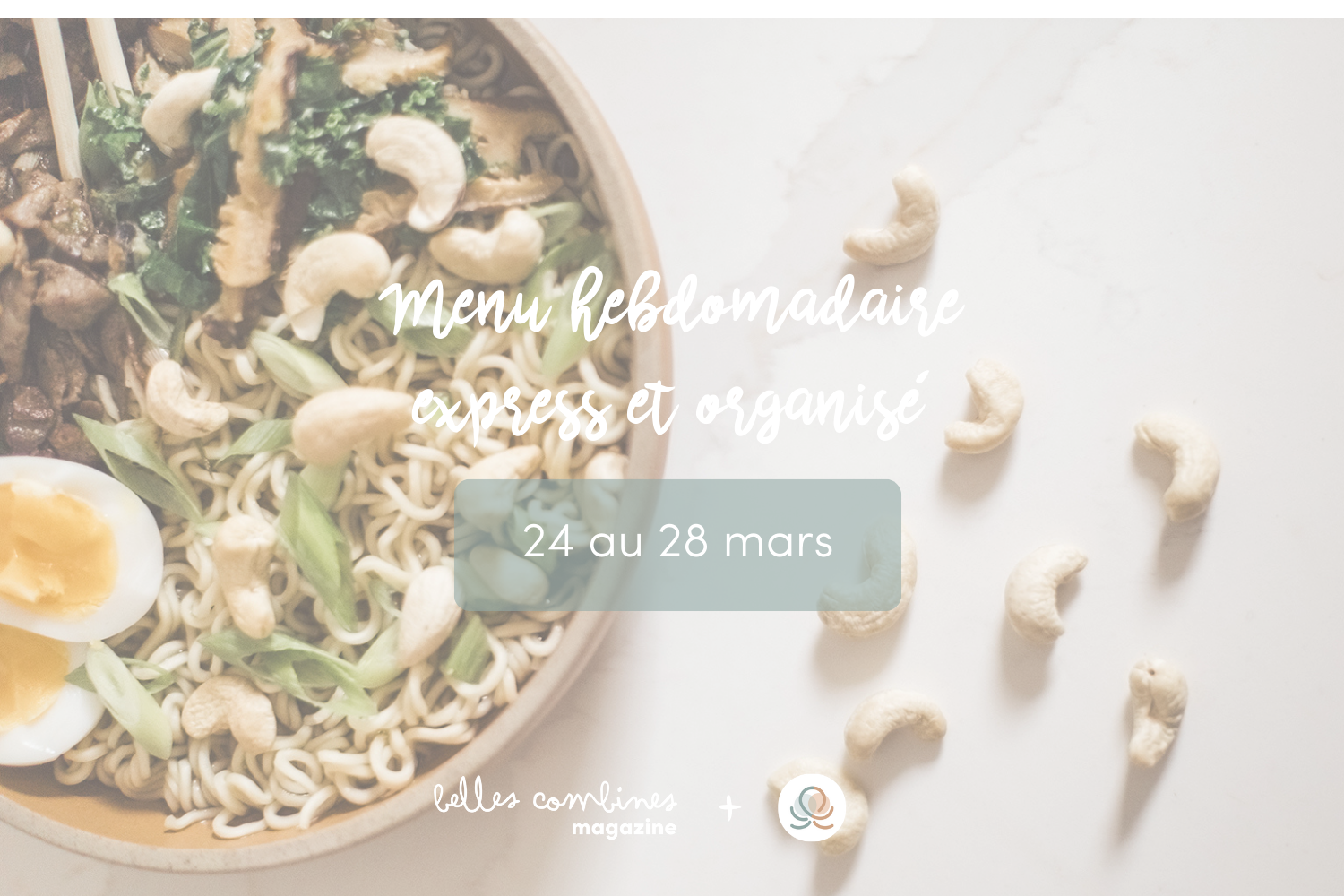 Menu Express & Organisé Semaine du 24 au 28 mars