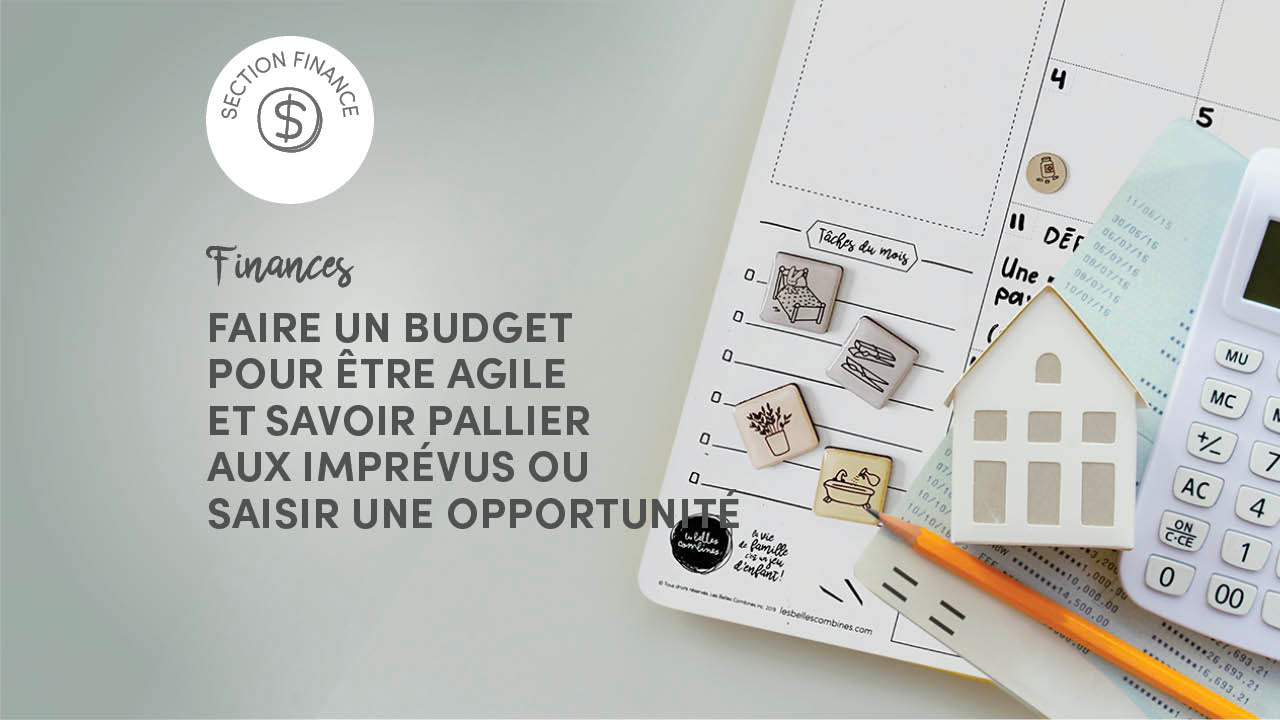 Budget réfléchi : prévoyance et agilité pour mieux gérer les imprévus