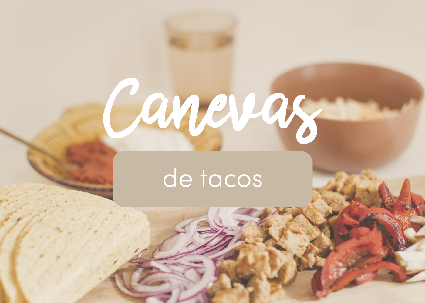 Canevas de tacos