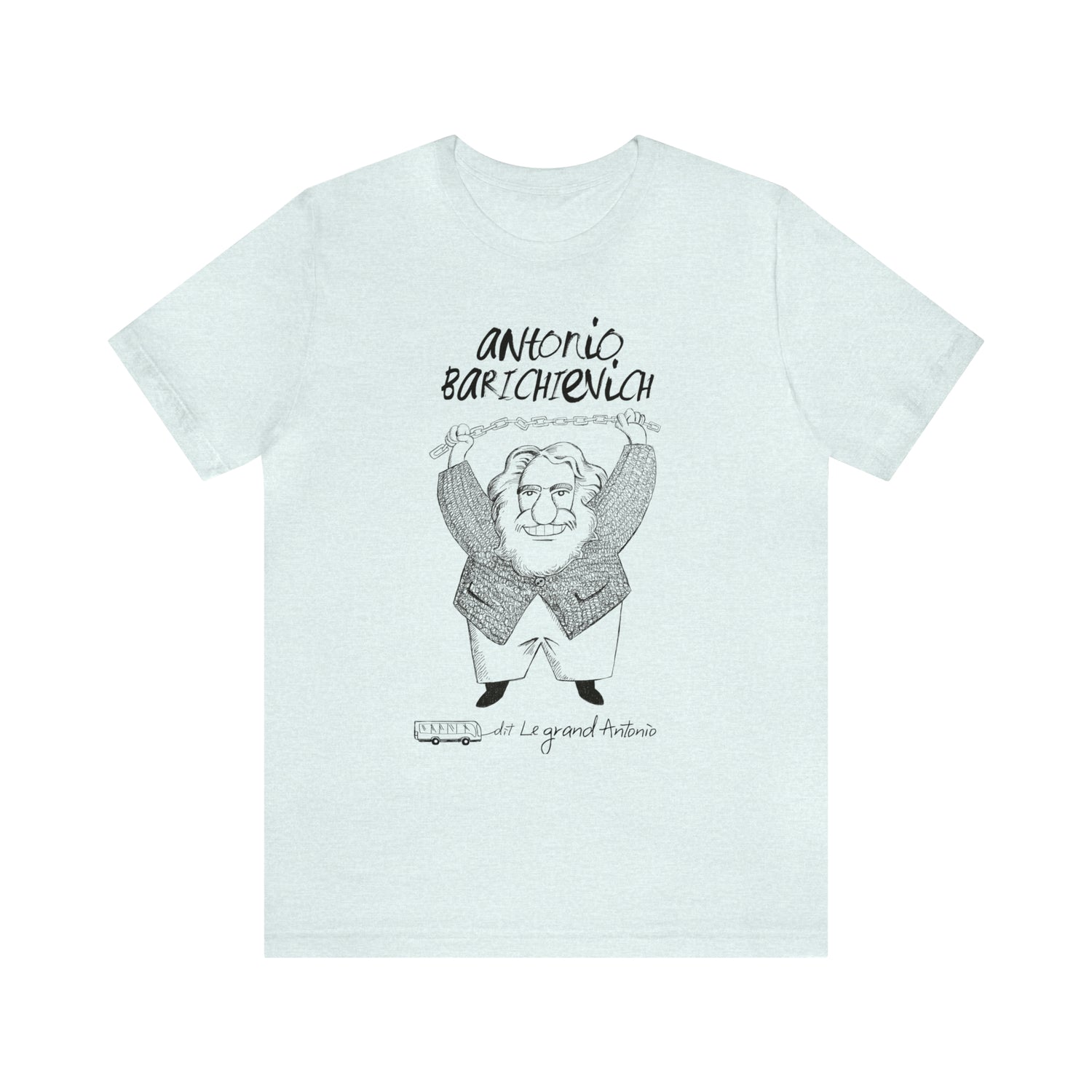 T-shirt Adulte Unisexe - Le grand Antonio