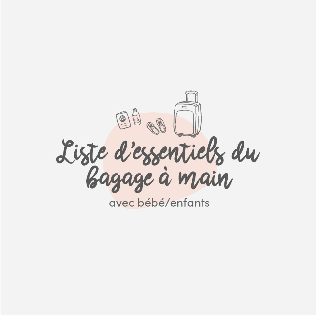 Carry-on luggage essentials list (with baby/child)