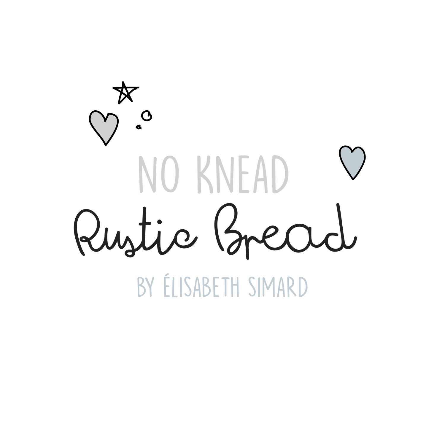 English version of the logo of the no knead rustic bread recipe to print made by Les Belles Combines