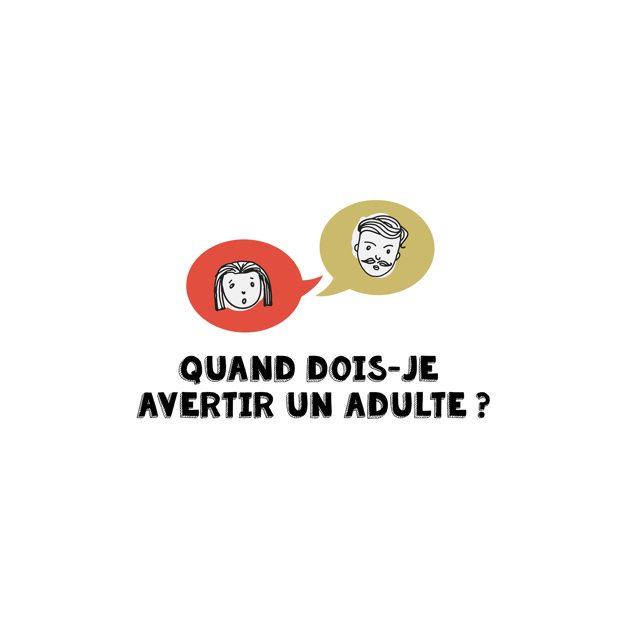 Version française du logo de la petite combine à imprimer Quand dois-je avertir un adulte Les Belles Combines
