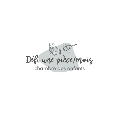 Défi 1 pièce/mois chambre des enfants