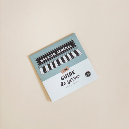 Version française du guide de survie du magasin général par Les Belles Combines