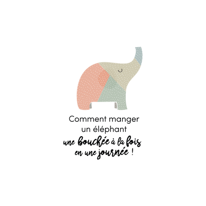 Version française du logo de la petite combine Comment manger un éléphant une bouchée à la fois en une journée par Les Belles Combines