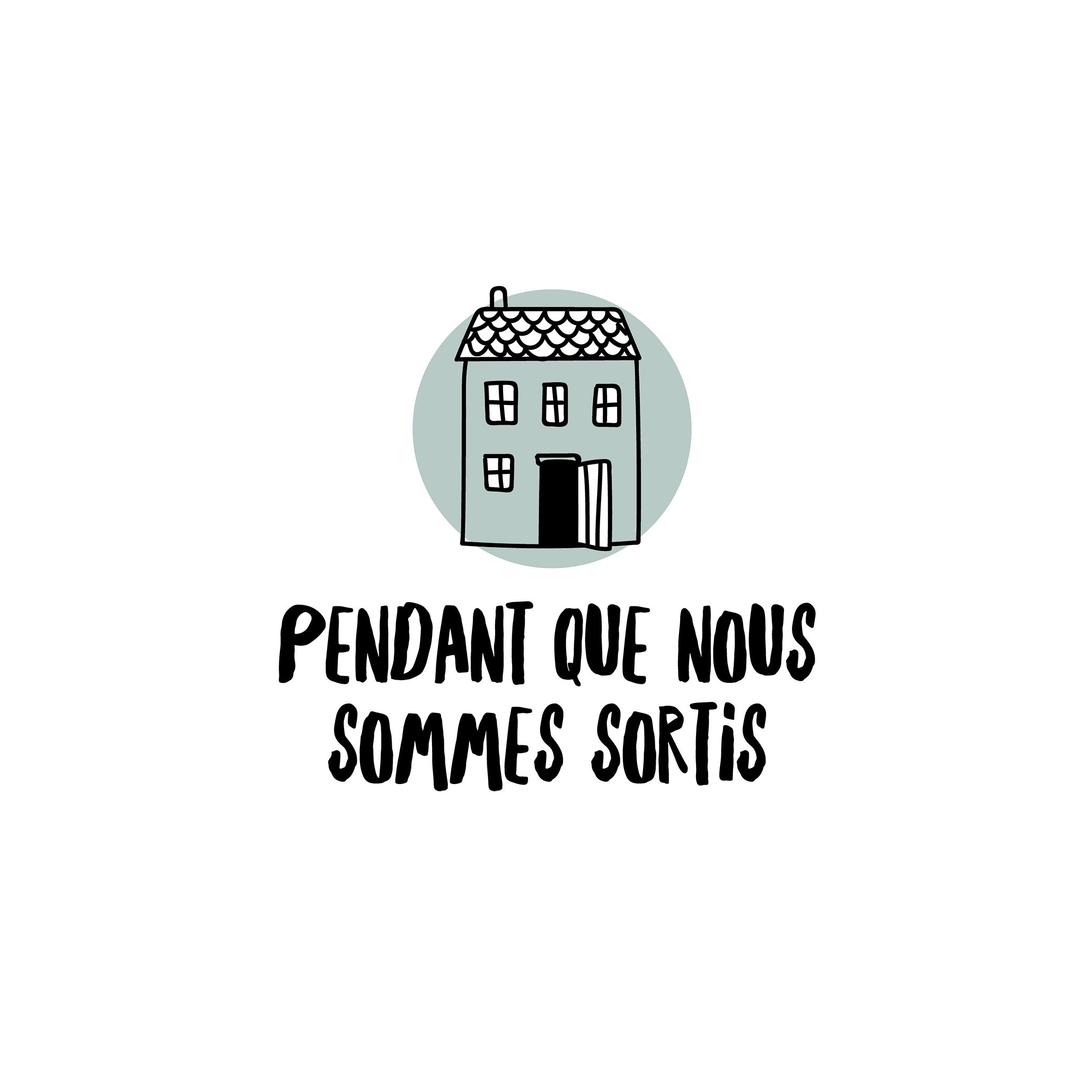 Version française du logo de la petite combine à imprimer Pendant que nous sommes sortis Les Belles Combines