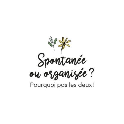 Spontanée ou organisée?